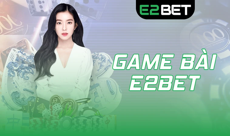 E2BET - NHÀ CÁI E2BET - TRANG CHỦ CÁ CƯỢC ONLINE HÀNG ĐẦU VN 30 E2BET - Nhà Cái E2 BET - Trang Chủ Cá Cược Online Hàng Đầu VN